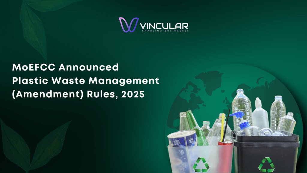 MoEFCC Announced Plastic Waste Management (Amendment) Rules, 2025 